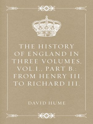 cover image of The History of England in Three Volumes, VolumeI., Part B.